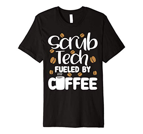 Scrub Tech Surg Surgery Technologist Coffee Lover Funny Gift Premium T-Shirt