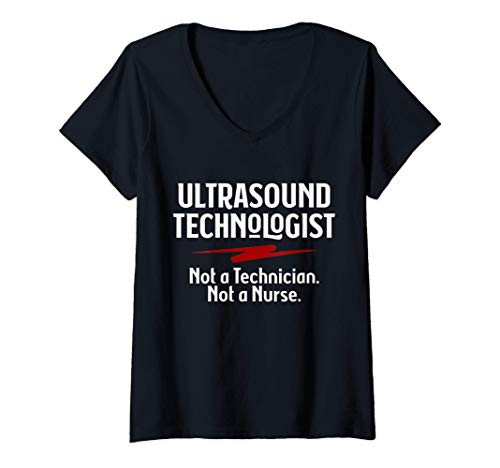 Womens Sonographer Ultrasound Tech Sonography Not A Nurse V-Neck T-Shirt