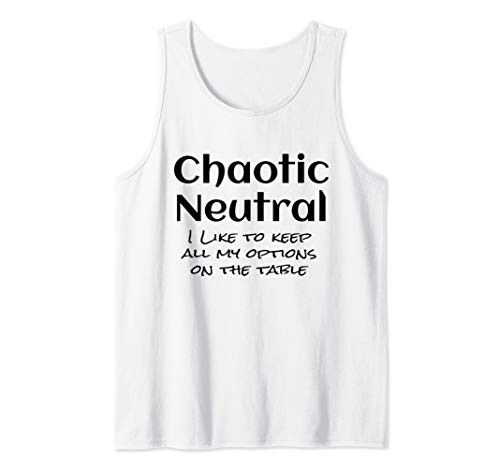 Chaotic Neutral Alignment Gift RPG D20 Dice Game Funny Humor Tank Top
