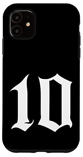 iPhone 11 Old English Number 10 or Ten Case