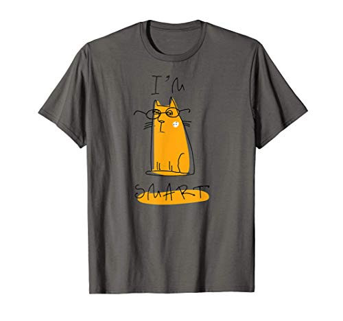 Im Smart Cats Picture - Cat Mom Kitten Lovers Owner Funny T-Shirt Im Smart Cats Picture - Cat Mom Kitten Lovers Owner Funny T-Shirt
