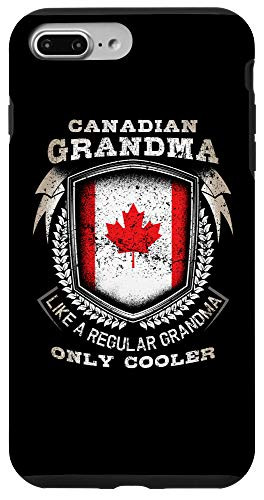 iPhone 7 Plus8 Plus Canadian Grandma Like A Regular Grandma Only Cooler Funny Case