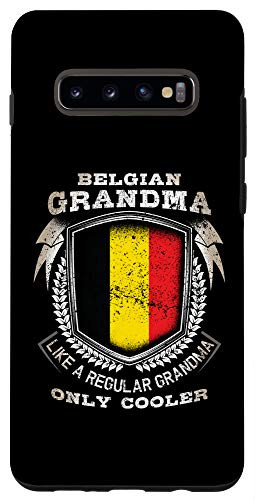 Galaxy S10 Belgian Grandma Like A Regular Grandma Only Cooler Funny Case