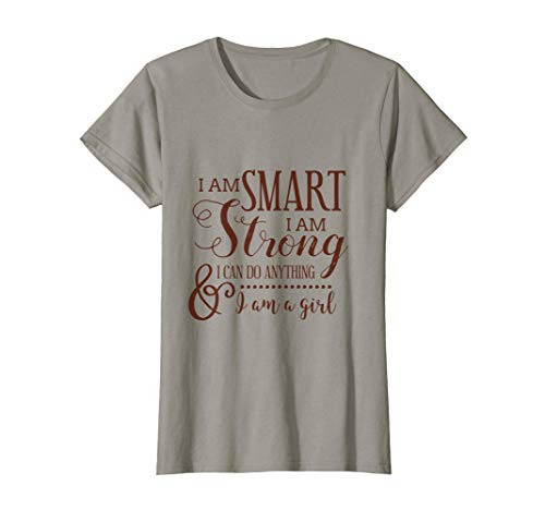 I Am Smart I Am Strong I Can Do Anything_ I Am A Girl T-Shirt I Am Smart I Am Strong I Can Do Anything_ I Am A Girl T-Shirt