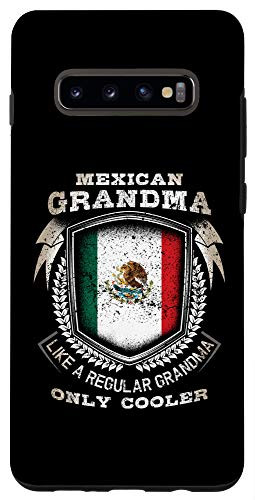 Galaxy S10 Mexican Grandma Like A Regular Grandma Only Cooler Funny Case