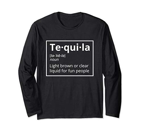 Tequila Definition Magic Brown Liquid For Fun People Gift Long Sleeve T-Shirt