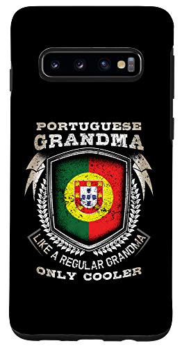 Galaxy S10 Portuguese Grandma Like A Regular Grandma Only Cooler Funny Case