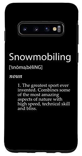 Galaxy S10 Snowmobiling Definition - Funny Gear Gift For Snowmobilers Case
