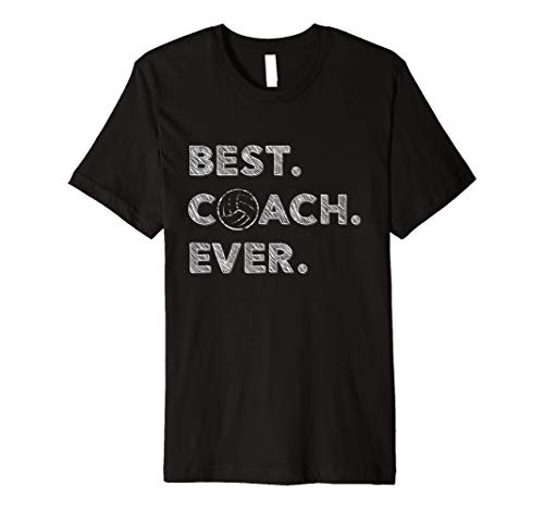 Volleyball Coach Gear Volleyball Coach Gifts Best Coach Ever Premium T-Shirt Volleyball Coach Gear Volleyball Coach Gifts Best Coach Ever Premium T-Shirt