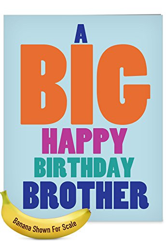 J5936BRG Jumbo Birthday Brother Card: Big Happy Birthday Brother, with Envelope (Large Size: 8.5" x 11")