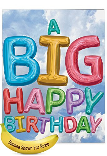 J5651EBDG New Jumbo Birthday Greeting Card: Inflated Messages Featuring Images of Bright and Shiny Balloons for Your Special Day, with Envelope (Giant Size: 8.25" x 9.75")