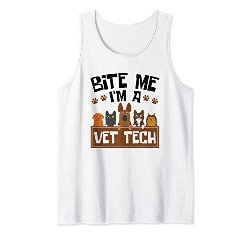 Bite Me Im A Vet Tech - Funny Veterinary Technician Tank Top Bite Me Im A Vet Tech - Funny Veterinary Technician Tank Top