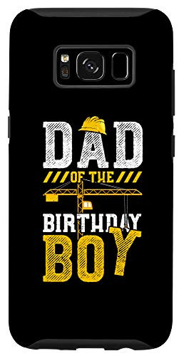 Galaxy S8 Construction Worker Dad Of The Birthday Boy - Birthday Case