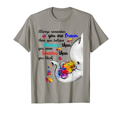 Autism Elephant Always Remember Youre Braver Stronger Smart