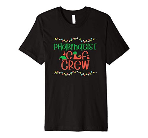 Pharmacist Christmas Elf Pharmacy Technician Tech Gift Premium T-Shirt Pharmacist Christmas Elf Pharmacy Technician Tech Gift Premium T-Shirt