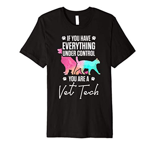 Vet Tech Control Funny Veterinary Technician Premium T-Shirt