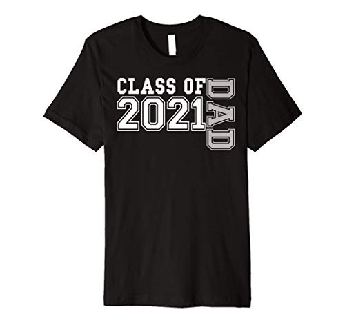 Mens Senior Class of 2021 Dad ~ Proud Family Gift Premium T-Shirt Mens Senior Class of 2021 Dad ~ Proud Family Gift Premium T-Shirt