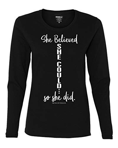 Fight Like a Girl She Believed She Could So She Did Ladies Long-Sleeve T-Shirt Black M