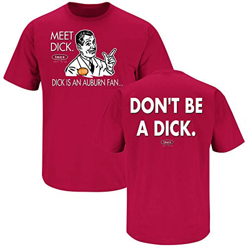 Alabama Football Fans_ Dont be a DCK Anti-Auburn Cardinal T-Shirt Sm-5X Short Sleeve Large