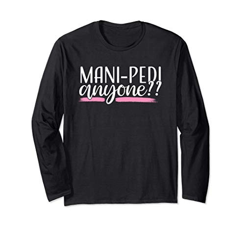 Funny Nail Tech Technician Owner Manicurist Gift for Women Long Sleeve T-Shirt