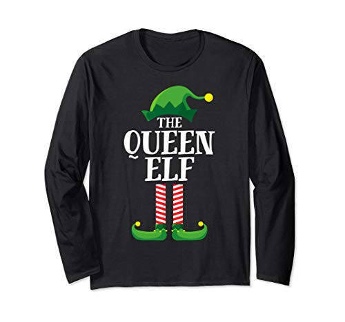 Queen Elf Matching Family Group Christmas Party Pajama Long Sleeve T-Shirt Queen Elf Matching Family Group Christmas Party Pajama Long Sleeve T-Shirt