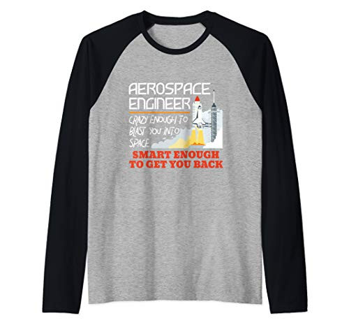 Aerospace Engineer Crazy Smart Enough - Funny Engineering Raglan Baseball Tee