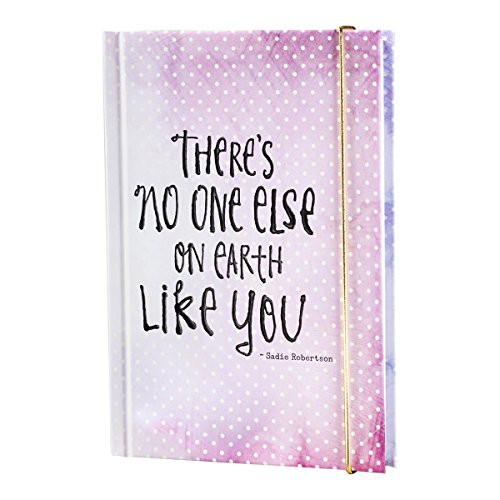 Notebook Journal - Sadie Robertson - There's No One Else On Earth Like You