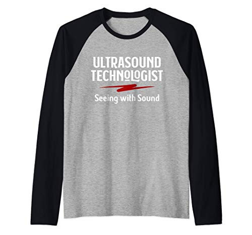 Sonographer Ultrasound Tech Sonography Seeing With Sound Raglan Baseball Tee