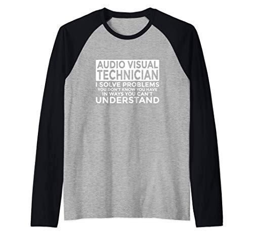 Audio Visual Technician Solve Problems Funny AV Tech Raglan Baseball Tee