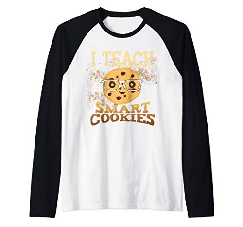I Teach Smart Cookies teachers back to school Raglan Baseball Tee I Teach Smart Cookies teachers back to school Raglan Baseball Tee
