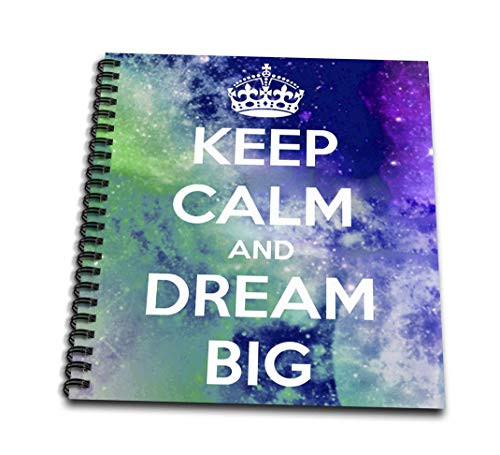 3dRose db-193376-1 Keep Calm and Dream Big_ Cosmos_ Universe-Drawing Book 8 by 8-Inch