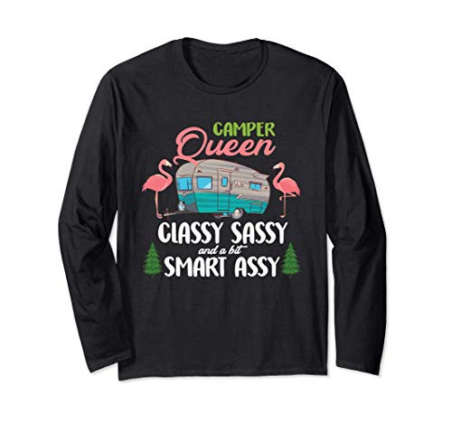 Camping RV Gift Camper Queen Classy Sassy Smart Assy shirts Long Sleeve T-Shirt
