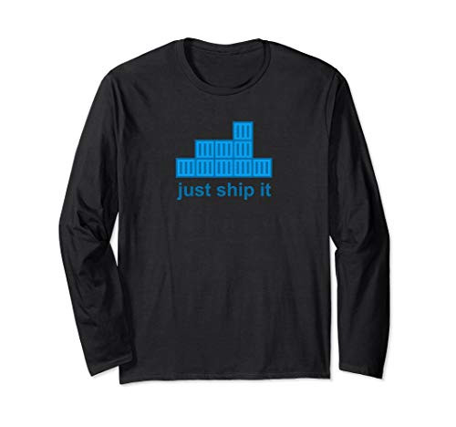 Just Ship It Docker Hackathon Programming Tech Startup Long Sleeve T-Shirt