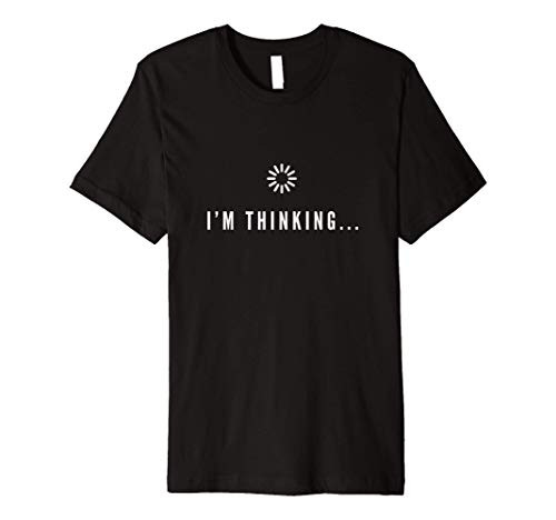 Im Thinking Funny Overthinking Smart Person Gift Premium T-Shirt
