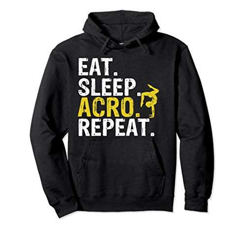 Eat Sleep Acro Repeat Acrobat Gymnastics Gift Pullover Hoodie