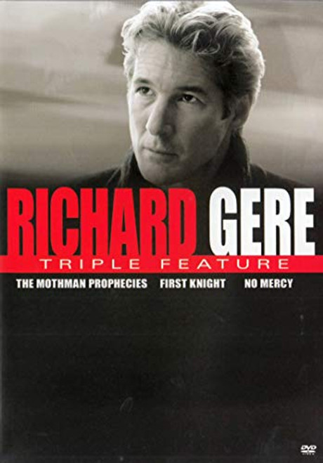 Richard Gere Triple Feature The Mothman Prophecies First Knight No Mercy Richard Gere Triple Feature The Mothman Prophecies First Knight No Mercy