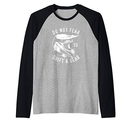 Do not fear to shift a gear - Dirt bike Raglan Baseball Tee