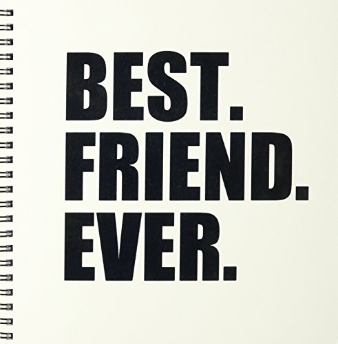 3dRose db-151502-1 Best Friend Ever-Gifts for BFFs and Good Friends-Humor-Fun Funny Humorous Friendship Gifts-Drawing Book 8 by 8-Inch