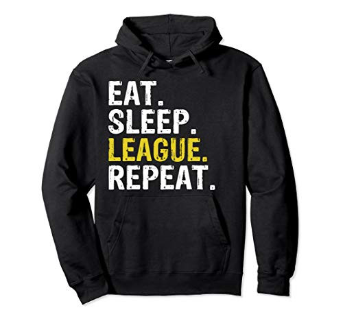 Eat Sleep League Repeat Sports Game Gaming Gift Pullover Hoodie Eat Sleep League Repeat Sports Game Gaming Gift Pullover Hoodie