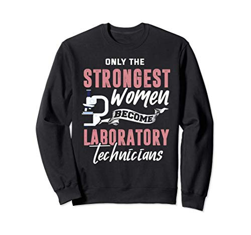 Laboratory Technician Shirt Funny Female Lab Tech Gift Sweatshirt