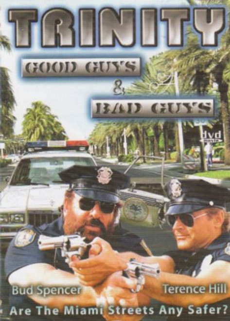 Trinity - Good Guys   Bad Guys