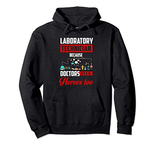 Laboratory Technician Shirt Joke Saying Lab Tech Gift Pullover Hoodie