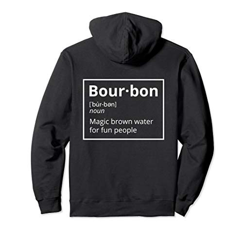 Bourbon Definition Magic Brown Liquid For Fun People Gift Pullover Hoodie