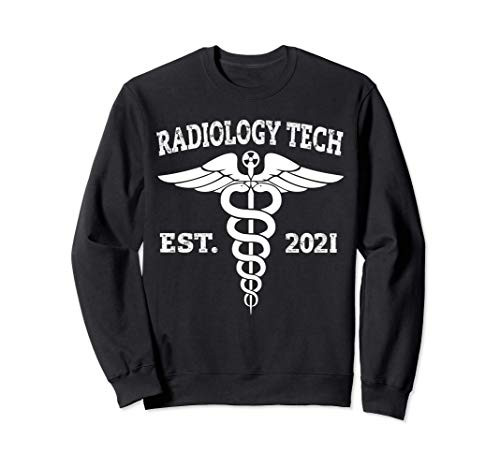 Radiology Tech 2021 - Rad Tech School Graduating Gift Sweatshirt