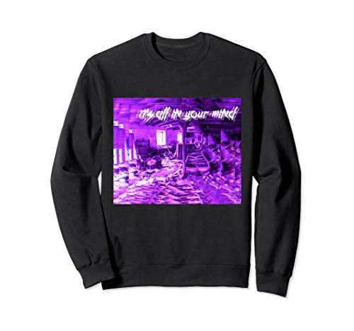 Its All In Your Mind Digital Glitch Aesthetic Sweatshirt