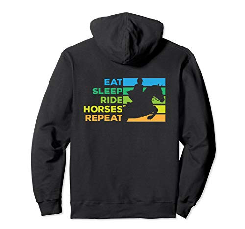 Eat Sleep Ride Horses Repeat Horseback Riding Gift Pullover Hoodie Eat Sleep Ride Horses Repeat Horseback Riding Gift Pullover Hoodie
