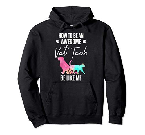Vet Tech Awesome Funny Veterinary Technician Pullover Hoodie