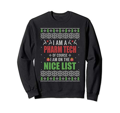Pharm-Tech Santas Nice List Christmas Sweatshirt