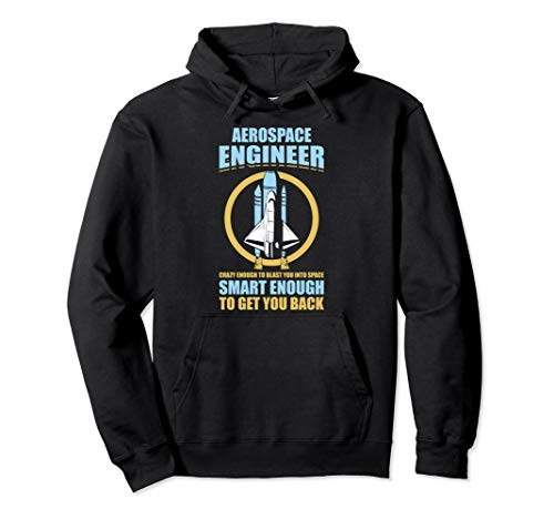 Crazy Smart Aerospace Engineer Engineering Funny Gift Pullover Hoodie