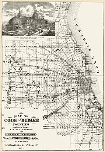 Map Chicago 1874 Nmap Of Cook And Dupage Counties Illinois Including The City Of Chicago With An Inset At Upper Left Showing The Interstate Exposition Building In Chicago Line Engraving 1874 By Rufus